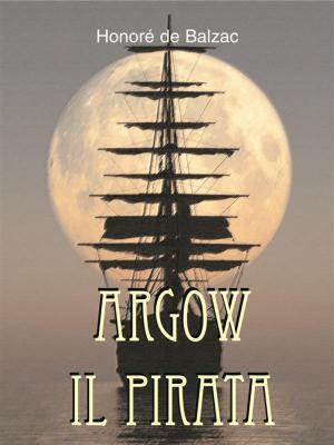 Cover of the book Argow il pirata by Giulia Volpi Nannipieri