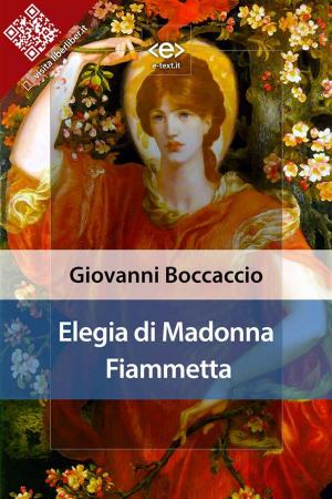 Cover of the book Elegia di Madonna Fiammetta by Carlo Goldoni