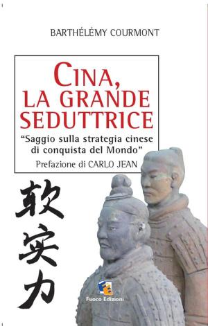 Cover of the book Cina, la grande seduttrice by Daniele Gucciardino
