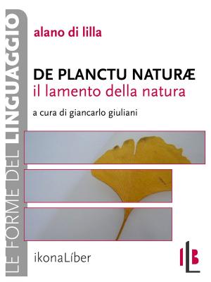 Cover of Il lamento della natura. De planctu naturae
