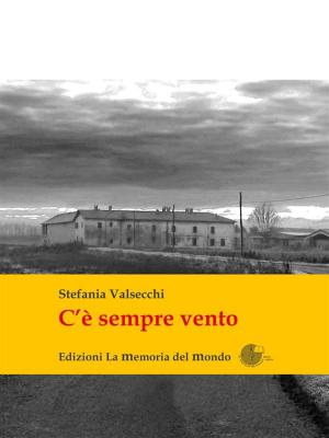 Cover of the book C'è sempre vento by Luc Dragoni