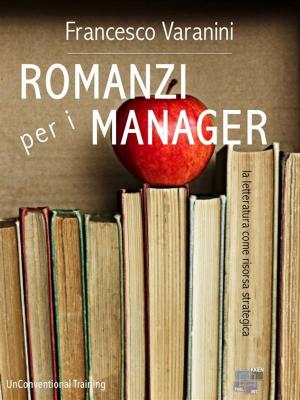 Cover of the book Romanzi per i manager by Henry David Thoreau