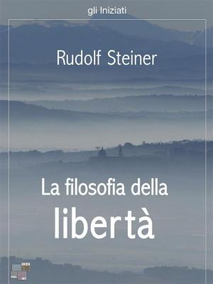 Cover of the book La filosofia della libertà by Immanuel Kant