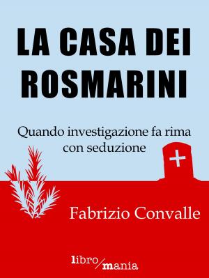 Book cover of La casa dei rosmarini