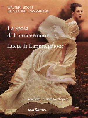 Book cover of La sposa di Lammermoor - Lucia di Lammermoor