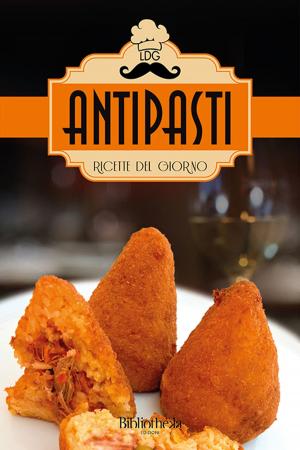 Book cover of Ricette del giorno: Antipasti