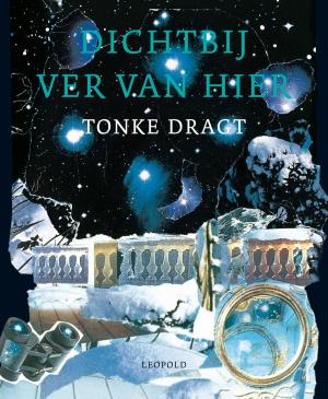 Cover of the book Dichtbij ver van hier by Mirjam Oldenhave