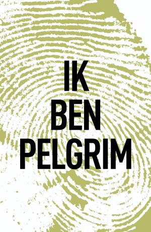 Cover of Ik ben Pelgrim