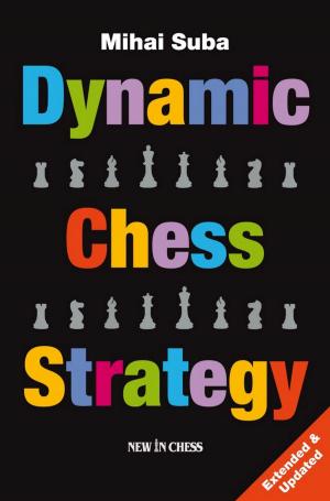 Cover of the book Dynamic Chess Strategy by Dimitri Komarov, Stefan Djuric, Claudio Pantaleoni
