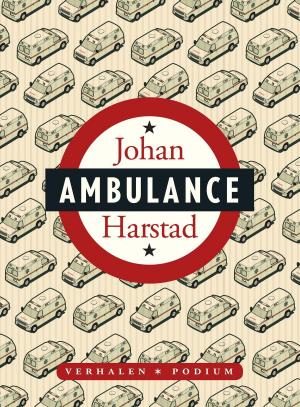 Cover of the book Ambulance by Ronald Giphart, Mark van Vugt
