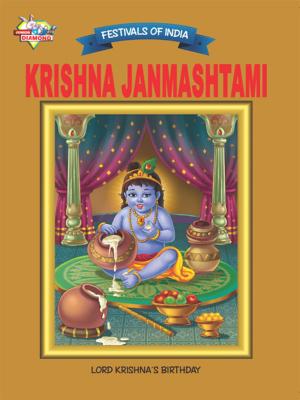 Cover of the book Krishna Janmashtami by Dr. Reeta Peshawaria Menon, Anu Peshawaria