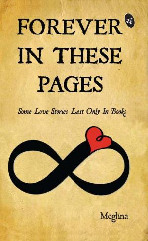 Cover of the book Forever in These Pages by Anshul Sharma