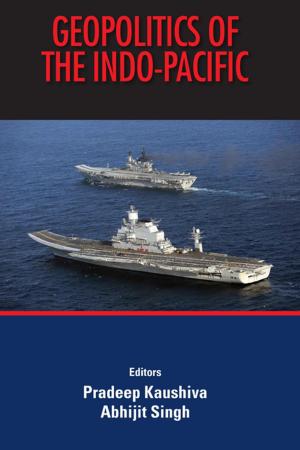 Cover of the book Geopolitics of the Indo-Pacific by Wing Commander Nishant Gupta