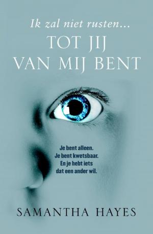 bigCover of the book Tot jij van mij bent by 