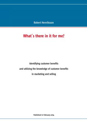 Cover of the book What's there in it for me? by Stefan Blankertz