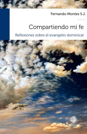 Cover of the book Compartiendo mi fe by Rafael Gaune Corradi