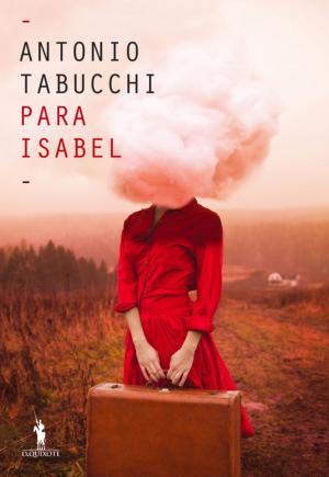 Cover of the book Para Isabel. Um mandala by Lídia Jorge