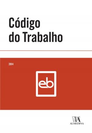 Cover of the book Código do Trabalho by André Folque