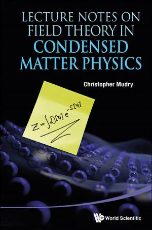 Cover of Lecture Notes on Field Theory in Condensed Matter Physics
