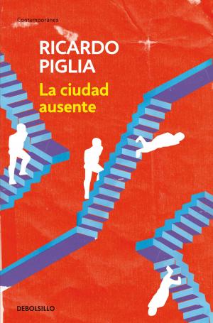 Book cover of La ciudad ausente