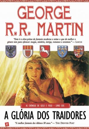 Cover of the book A Glória dos Traidores by Rainbow Rowell