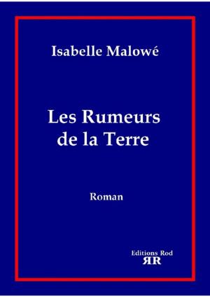 Cover of the book Les Rumeurs de la Terre by Janna Jennings