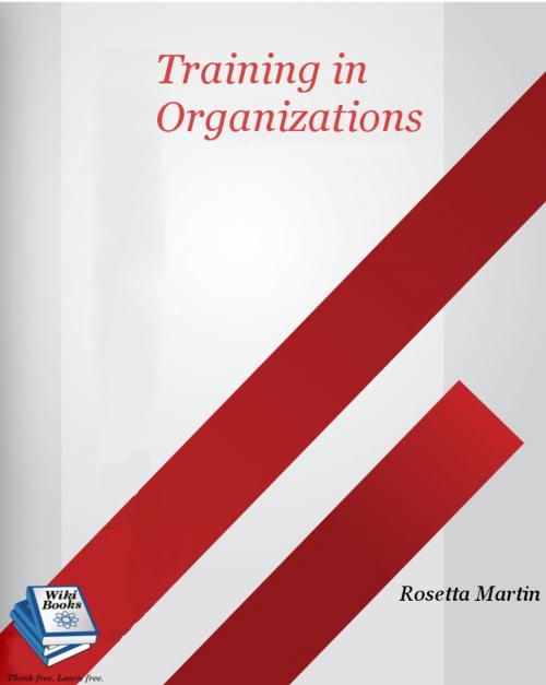 Cover of the book Training in Organizations by Rosetta Martin, Digital Unlimited