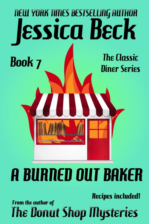 Cover of the book A Burned Out Baker by Jessica Beck, Cozy Publishing