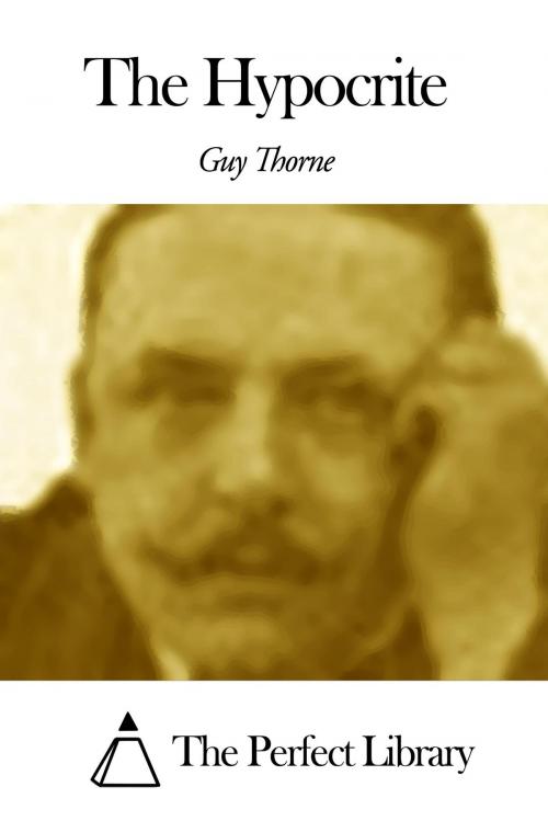 Cover of the book The Hypocrite by Guy Thorne, The Perfect Library