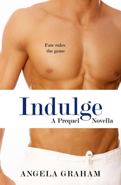 Cover of the book Indulge (The Prequel) by Angela Graham, A. Graham