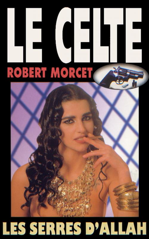 Cover of the book Les Serres d'Allah by Robert Morcet, GLM LLC