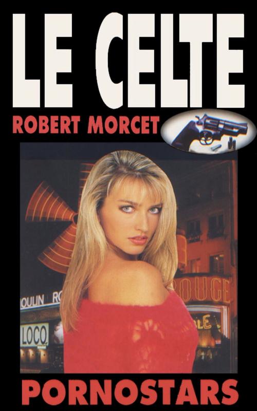 Cover of the book Pornostars by Robert Morcet, GLM LLC