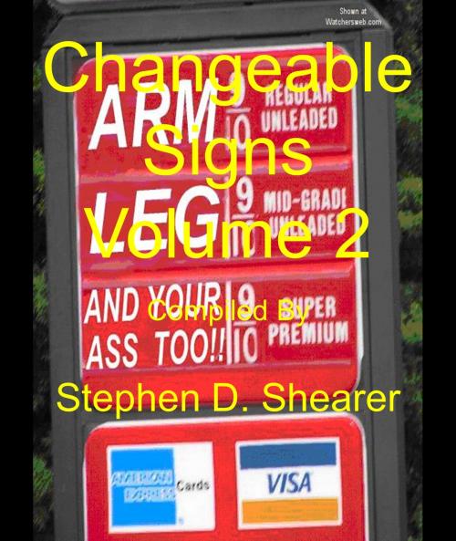 Cover of the book Changeable Signs Volume 2 by Stephen Shearer, Butchered Tree Productions