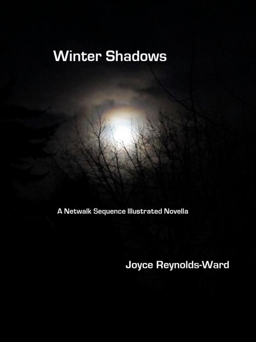 Cover of the book Winter Shadows by Joyce Reynolds-Ward, Peak Amygdala Productions