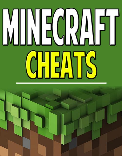 Cover of the book Minecraft Cheats by Aqua Apps, Aqua Apps