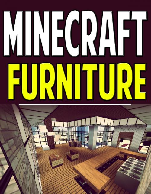 Cover of the book Minecraft Furniture by Aqua Apps, Aqua Apps