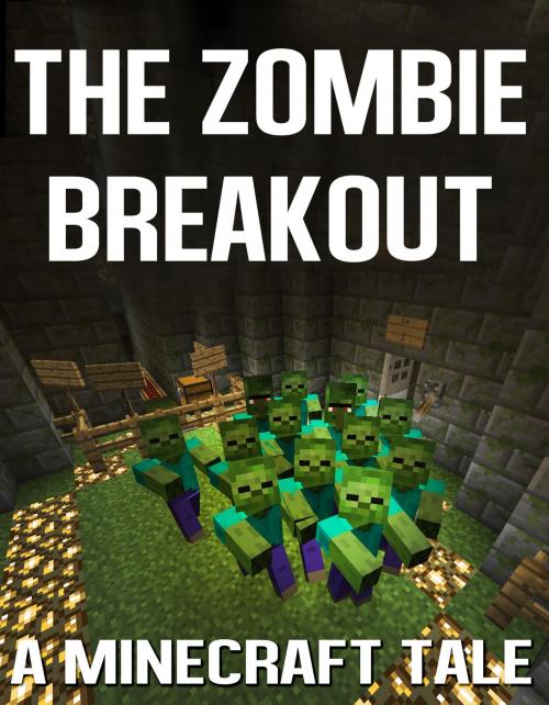 Cover of the book The Zombie Breakout by Aqua Apps, Aqua Apps