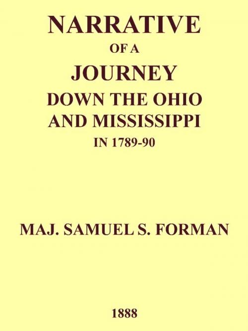 Cover of the book Narrative of a Journey Down the Ohio and Mississippi in 1789-90 by Samuel S. Forman, Lyman C. Draper, VolumesOfValue