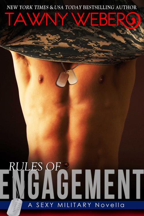 Cover of the book Rules of Engagement by Tawny Weber, Tawny Weber