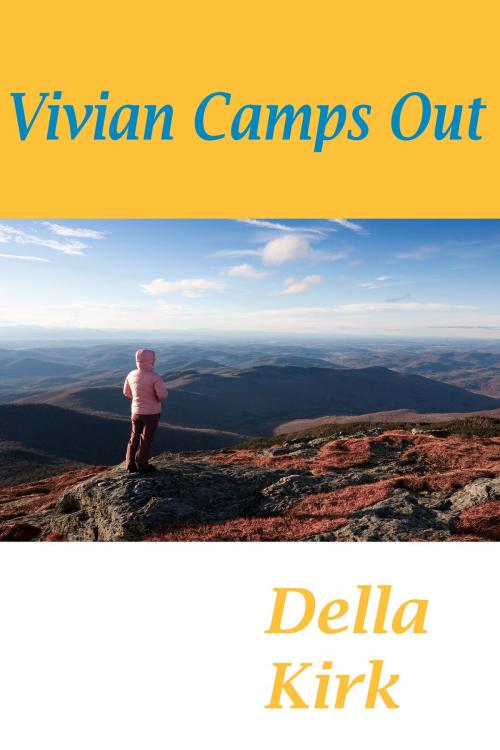 Cover of the book Vivian Camps Out by Della Kirk, Della Kirk