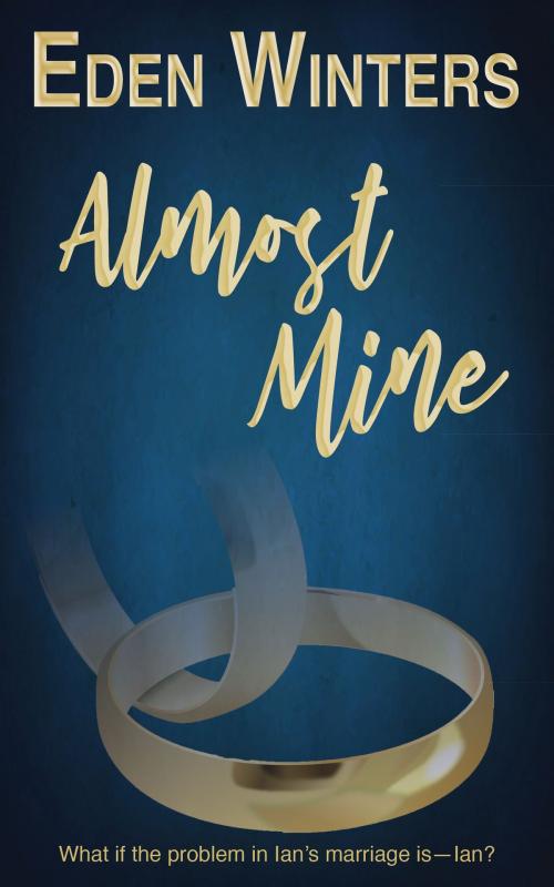Cover of the book Almost Mine by Eden Winters, Rocky Ridge Books