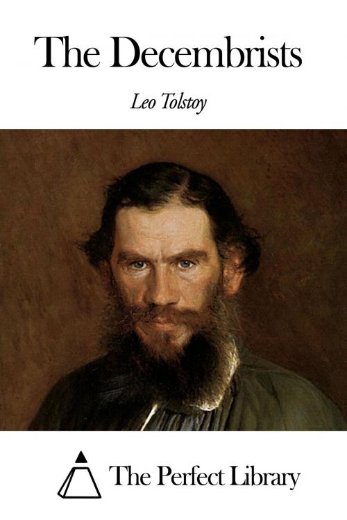 Cover of the book The Decembrists by Leo Tolstoy, The Perfect Library