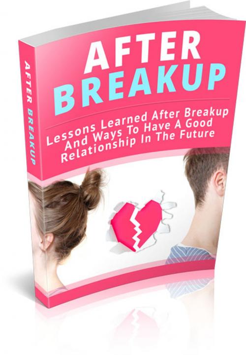 Cover of the book After Breakup by Jack White, Writermore Publishing