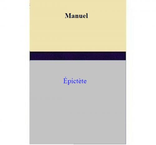Cover of the book Manuel by Épictète, Épictète