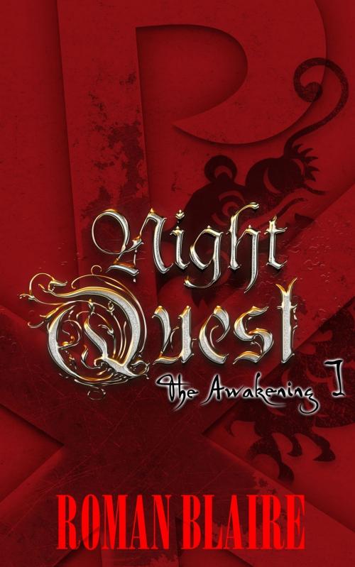 Cover of the book NightQuest I by Roman Blaire, Laissez-Faire Literature LLC
