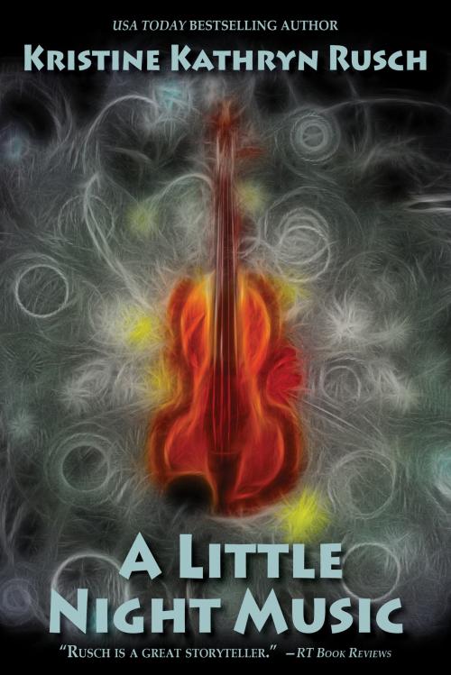Cover of the book A Little Night Music by Kristine Kathryn Rusch, WMG Publishing Incorporated