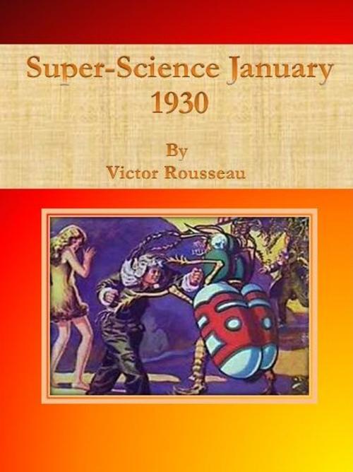 Cover of the book Astounding Stories of Super-Science January 1930 by Victor Rousseau, cbook6556