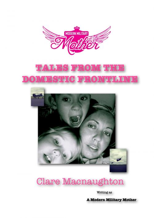Cover of the book Modern Military Mother by Clare Macnaughton, Kobo