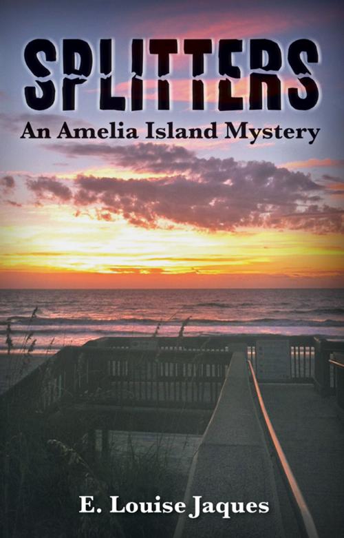 Cover of the book Splitters, An Amelia Island Mystery by E. Louise Jaques, Jan-Carol Publishing, INC