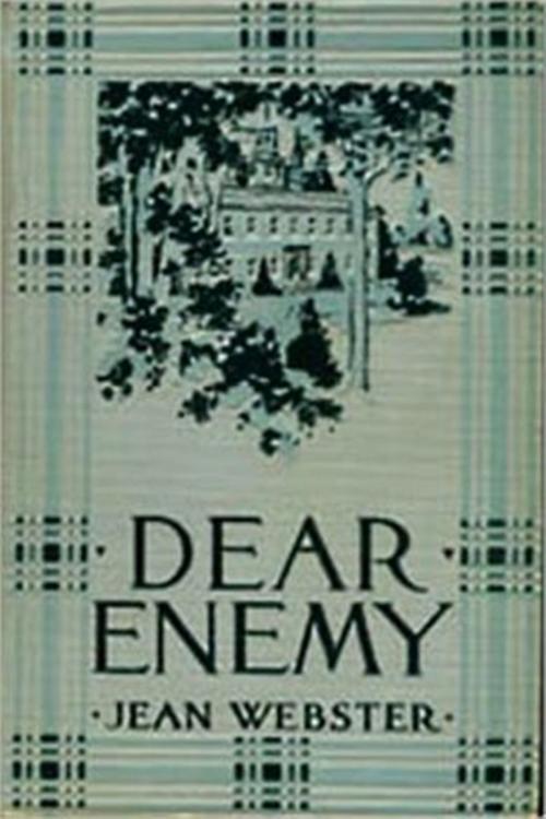 Cover of the book Dear Enemy by Jean Webster, Classic Romances